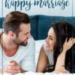 A couple on the bed, happily looking at each other, with the text overlay 10 tips for a happy marriage
