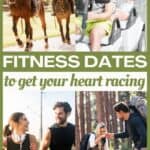A collage of a couple doing horseback riding, a couple in a golf cart, a couple running together, and a couple hiking, with the text overlay fitness dates to get your heart racing
