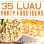 A collage of luau party food recipes