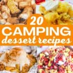 A collage of baked apple, grilled fruits with almond ricotta sauce, grilled banana split, campfire apple crisp, s'mores, and apple pie donuts, with the text overlay 20 camping dessert recipes