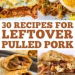 A collage of pulled pork sliders, cowboy fried rice with pulled pork, and cheesy pulled pork burritos, with the text overlay 30 recipes for leftover pulled pork