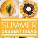 A collage of summer desserts with the text overlay summer dessert ideas