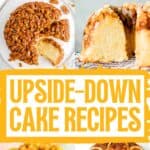 A collage of upside down cakes, with the text overlay upside-down cake recipes