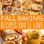 A collage of assorted baking goods, with the text overlay fall baking recipes you'll love
