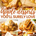 A collage of apple desserts with the text overlay apple desserts you'll surely love