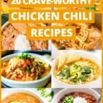 A collage of chicken chili food, with the text overlay 20 crave-worthy chicken chili recipes
