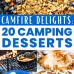A collage of desserts, with the text overlay Camfire delights: 20 camping desserts