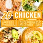 A collage of chicken chili, with the text overlay, 20 chicken chili recipes