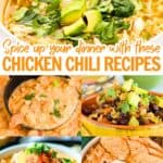 A collage of chicken chili, with the text overlay, Spice up your dinner with these chicken chili recipes