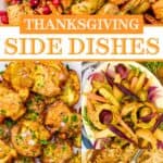 A collage of side dishes, with the text overlay Thanksgiving side dishes