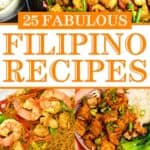 A collage of Filipino food, with the text overlay 25 fabulous Filipino recipes